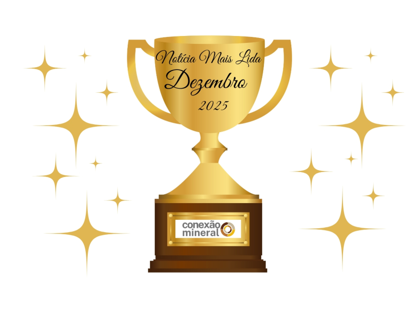 Notícia mais lida na Conexão Mineral em dezembro de 2025