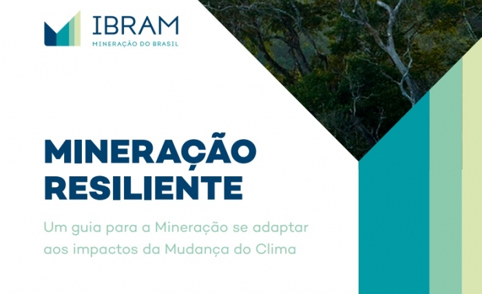 Ibram lança guia para a mineração se adaptar aos impactos da mudança do clima