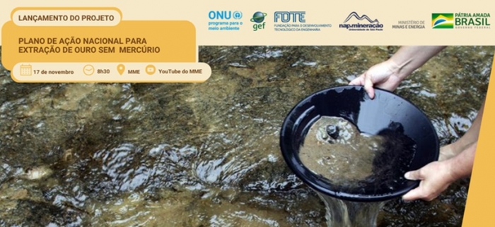 MME lança o Plano de Ação Nacional para Extração de Ouro Sem Mercúrio