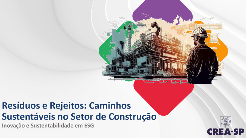 Fórum ESG na Construção e Mineração - 24/04/2024 - CREA-SP