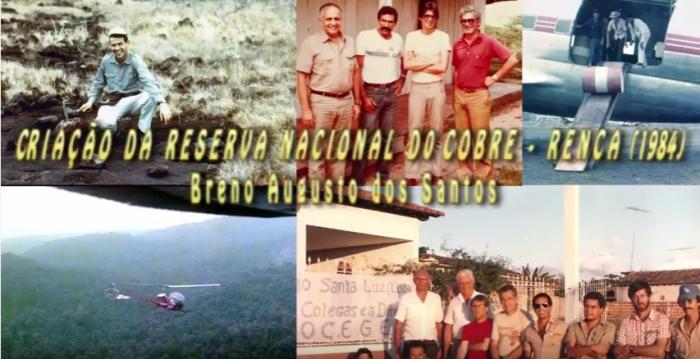 Vídeo conta a história da criação da Reserva Nacional do Cobre 