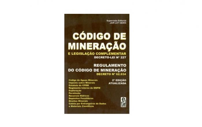 Novo Código de Mineração: MME envia Decreto para a Casa Civil atualizando o regulamento